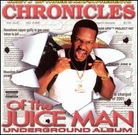 Chronicles of the Juice Man: Underground Album von Juicy J