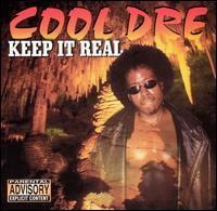 Keep It Real von Cool Dre