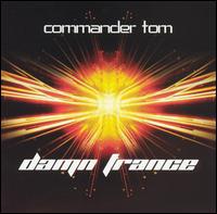 Damn Trance von Commander Tom