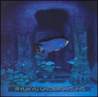 Ryukyu Underground von Ryukyu Underground