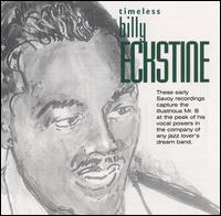 Timeless Billy Eckstine von Billy Eckstine