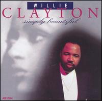 Simply Beautiful von Willie Clayton