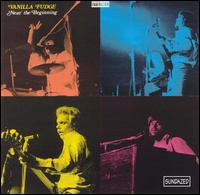 Near the Beginning von Vanilla Fudge