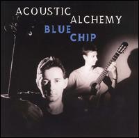 Blue Chip von Acoustic Alchemy