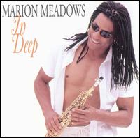 In Deep von Marion Meadows