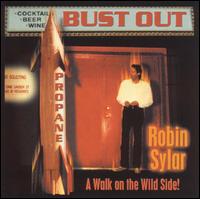 Bust Out von Robin Sylar