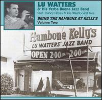 Doing the Hambone at Kelly's, Vol. 2 von Lu Watters