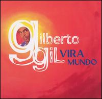 Vira Mundo von Gilberto Gil