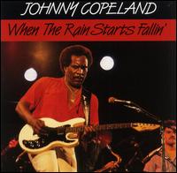 When the Rain Starts Fallin' von Johnny Copeland