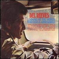 Looking at the World Through a Windshield von Del Reeves