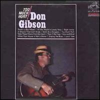 Too Much Hurt von Don Gibson
