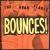 Bounces! von Bran Flakes