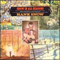 Snow in All Seasons von Hank Snow