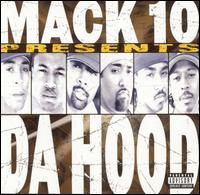 Presents da Hood von Mack 10
