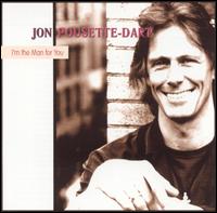 I'm the Man for You von Jon Pousette-Dart