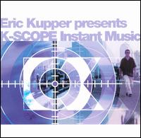 Instant Music von Eric Kupper