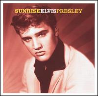 Sunrise von Elvis Presley