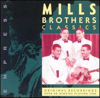 Classics von The Mills Brothers