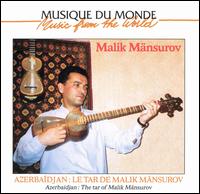 Azerbaidjan: The Tar of Malik Mansurov von Malik Mansurov