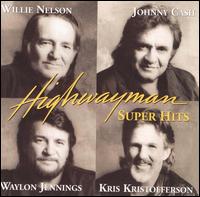 Super Hits von The Highwaymen