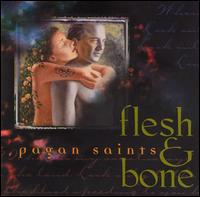 Pagan Saints von Flesh & Bone