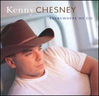 Everywhere We Go von Kenny Chesney