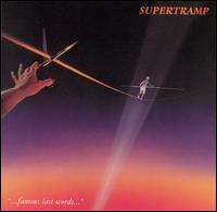 ...Famous Last Words... von Supertramp