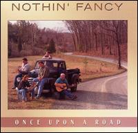 Once Upon a Road von Nothin' Fancy