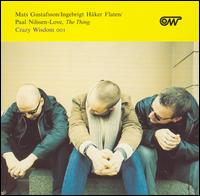 Thing von Mats Gustafsson