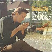 Hangin' On von Waylon Jennings