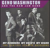 My Bombers My Dexy's My Highs: The Sixties Studio Sessions von Geno Washington