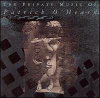 Private Music of Patrick O'Hearn von Pat Thomas
