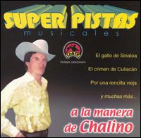 Super Pistas a la Manera de Chalino von Grupo Musical de Exitos