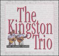 Guard Years von The Kingston Trio