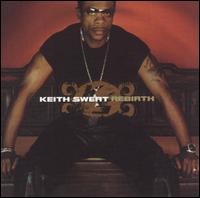 Rebirth von Keith Sweat