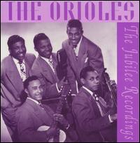 Jubilee Recordings von The Orioles