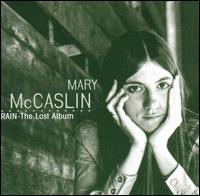 Rain: The Lost Album von Mary McCaslin