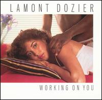 Working on You von Lamont Dozier