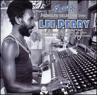 Singles Selector Too von Lee "Scratch" Perry