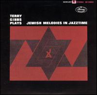Terry Gibbs Plays Jewish Melodies in Jazztime von Terry Gibbs