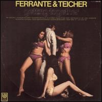 Getting Together von Ferrante & Teicher