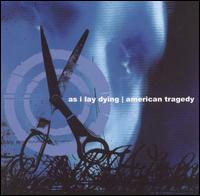As I Lay Dying/American Tragedy [Split CD] von As I Lay Dying