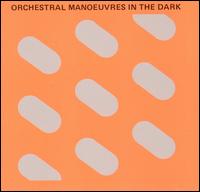 Orchestral Manoeuvres in the Dark von Orchestral Manoeuvres in the Dark