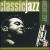 Classic Jazz: Jazz Legends [Single Disc] von Various Artists