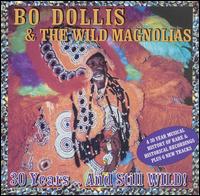 Thirty Years and Still Wild von Bo Dollis