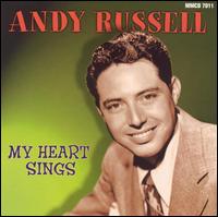 My Heart Sings von Andy Russell