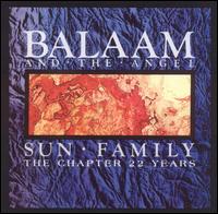 Sun Family: The Chapter 22 Years von Balaam & The Angel