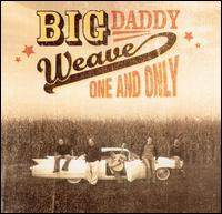 One and Only von Big Daddy Weave