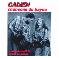 Cadien Chansons Du Bayou von Claire DeBrett