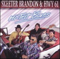 Hi-Test Blues von Skeeter Brandon
